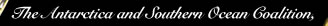 The Antarctica and Southern Ocean Coalition